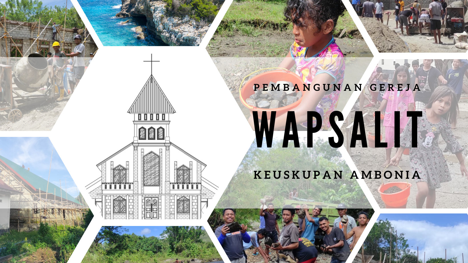 Pembangunan Gereja Wapsalid Keuskupan Ambonia